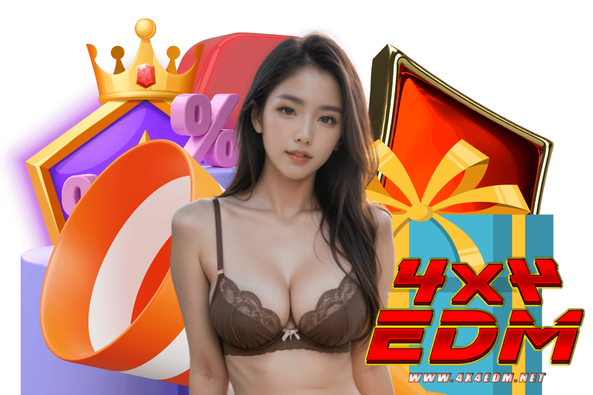 4x4edm สมัคร